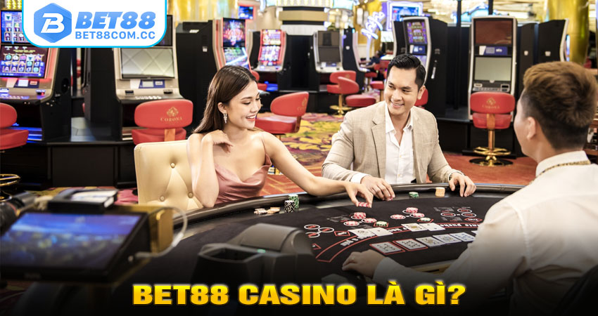 BET88 Casino Là Gì?
