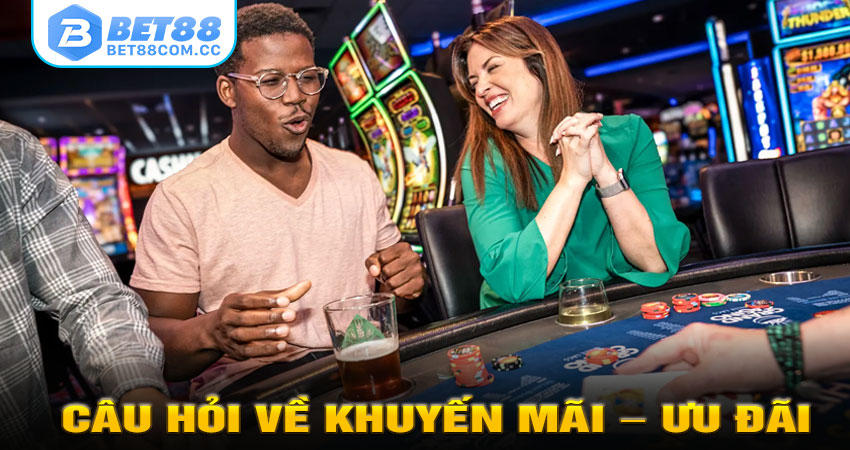 CÂU HỎI VỀ KHUYẾN MÃI – ƯU ĐÃI