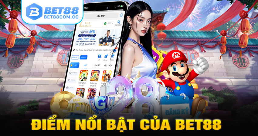 Điểm nổi bật của nền tảng của bet88