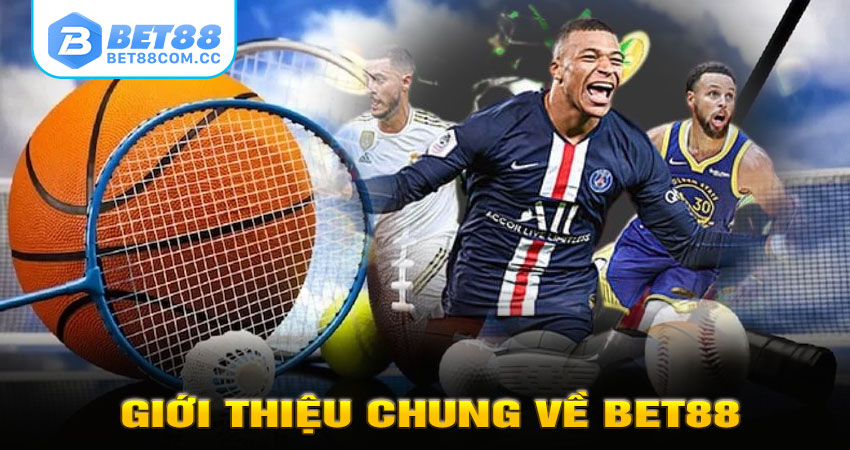 Giới Thiệu Chung Về BET88