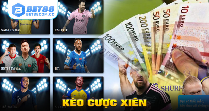 Kèo Cược Xiên