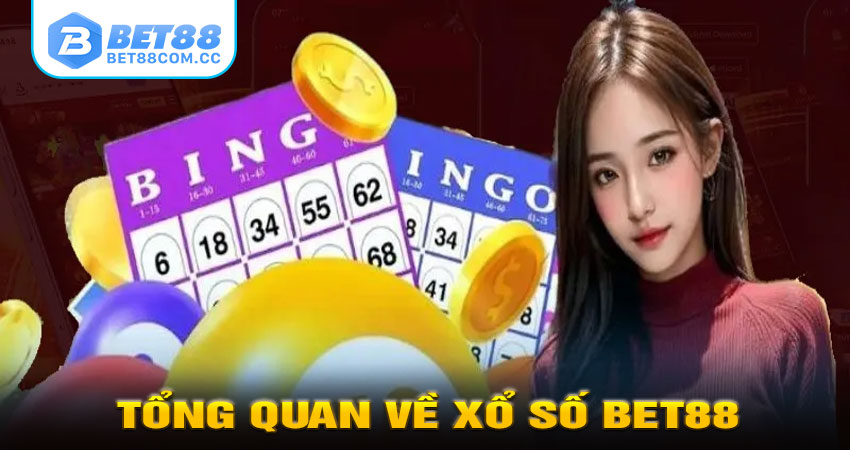 Tổng Quan Về Xổ Số Bet88