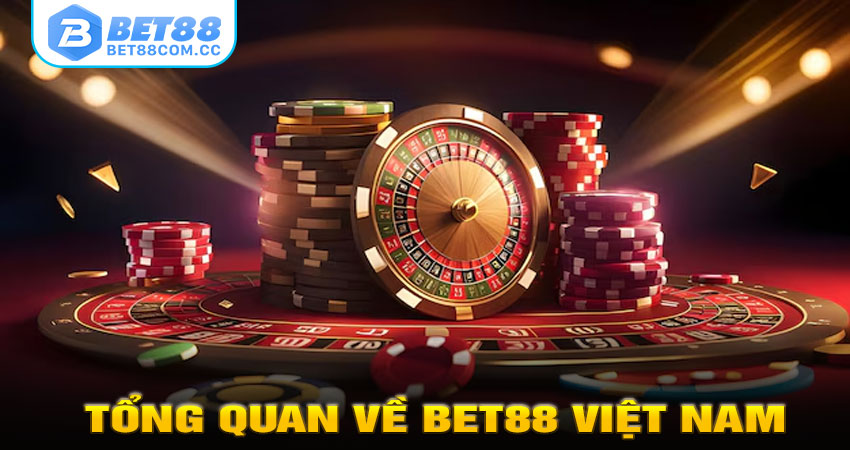 Giới thiệu tổng quan về Bet88 Việt Nam